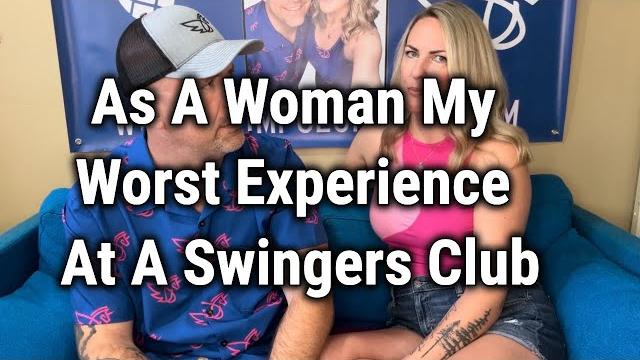As a woman my worst experience at a swingers club As a woman my worst experience at a swingers club