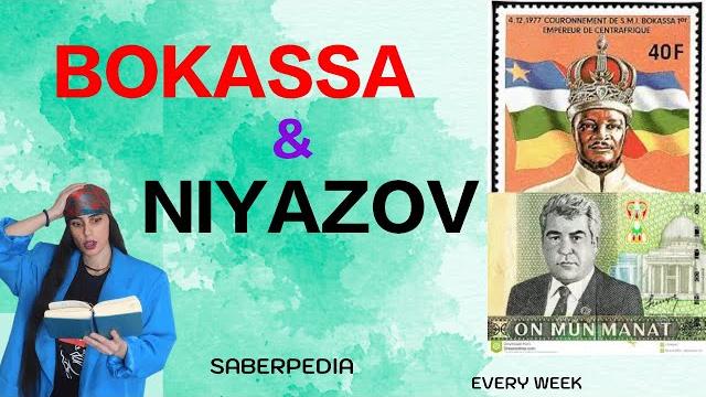 Bokassa vs niyazov || saberpedia Bokassa vs niyazov || saberpedia