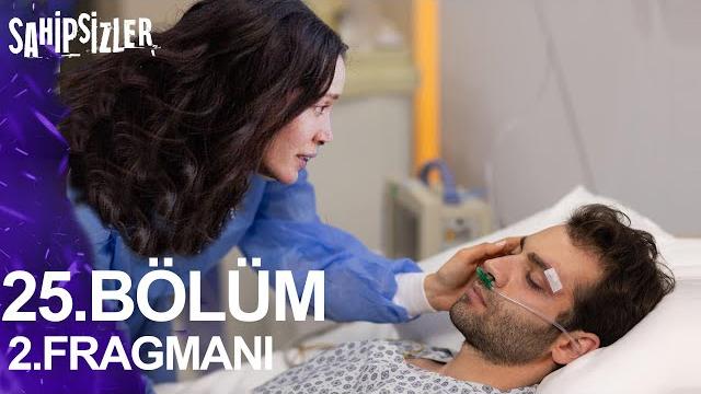 Sahipsizler 25. bölüm 2. fragmanı | şok ayrilik! Sahipsizler 25. bölüm 2. fragmanı | şok ayrilik!