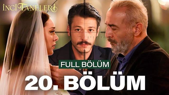 İnci taneleri – 20. bölüm İnci taneleri – 20. bölüm