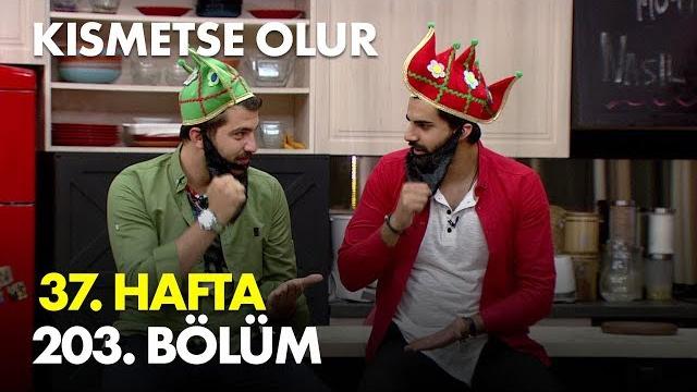 Kısmetse olur 37. hafta 203. bölüm - full bölüm Kısmetse olur 37. hafta 203. bölüm - full bölüm