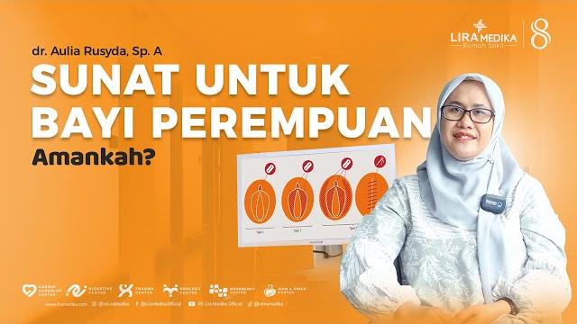 Kalau bayi kita perempuan apakah perlu disunat? | dr. aulia rusyda, sp. a - dokter spesialis anak Kalau bayi kita perempuan apakah perlu disunat? | dr. aulia rusyda, sp. a - dokter spesialis anak