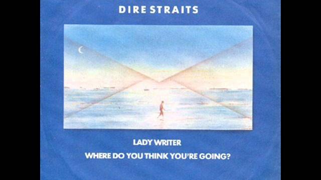 Dire straits - lady writer Dire straits - lady writer