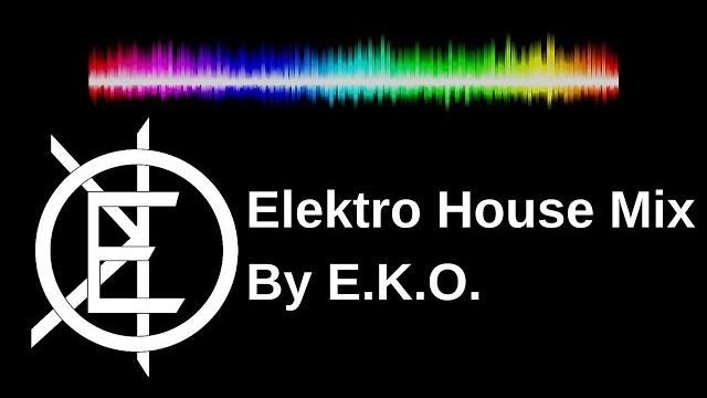 Electro house mix by e.k.o. Electro house mix by e.k.o.