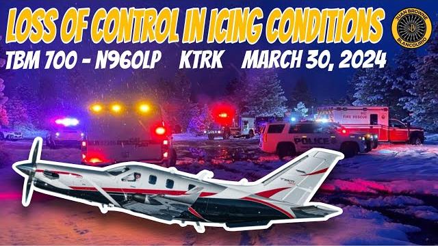 Truckee tbm 960 crash in icing conditions 30 march 2024 Truckee tbm 960 crash in icing conditions 30 march 2024