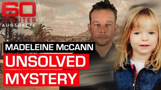 True crime: madeleine mccann mystery reopens with new search for evidence | 60 minutes australia True crime: madeleine mccann mystery reopens with new search for evidence | 60 minutes australia