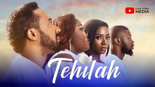 Tehilah - faith-based movie starring stan nze, blessing obasi, majid michel & ivie okujaye (tehila) Tehilah - faith-based movie starring stan nze, blessing obasi, majid michel & ivie okujaye (tehila)