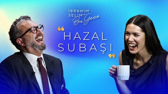 İbrahim selim ile bu gece 6. sezon 5. bölüm hazal subaşı | "bir küçük erik dalı meselesi" İbrahim selim ile bu gece 6. sezon 5. bölüm hazal subaşı | "bir küçük erik dalı meselesi"