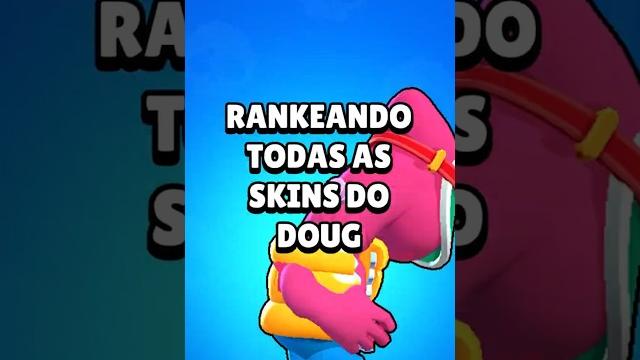 Ranqueando todas as skins do doug! #brawlstars #brawlstarstierlist #brawl #gaebebs #tierlist Ranqueando todas as skins do doug! #brawlstars #brawlstarstierlist #brawl #gaebebs #tierlist