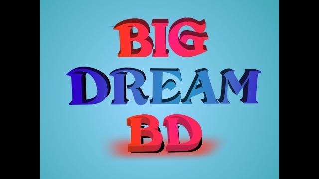 Big dream bd is live Big dream bd is live