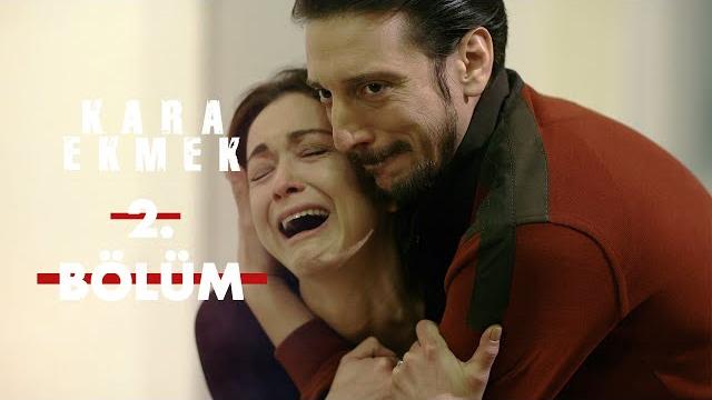 Kara ekmek 2. bölüm Kara ekmek 2. bölüm