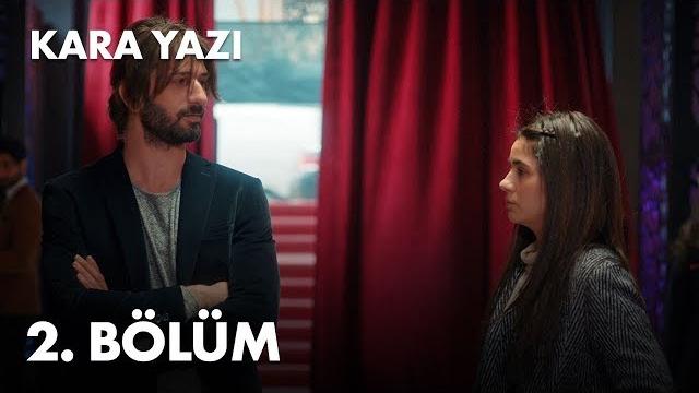 Kara yazı 2. bölüm - full bölüm Kara yazı 2. bölüm - full bölüm