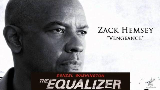 Zack hemsey - vengeance (the equalizer - official soundtrack) Zack hemsey - vengeance (the equalizer - official soundtrack)