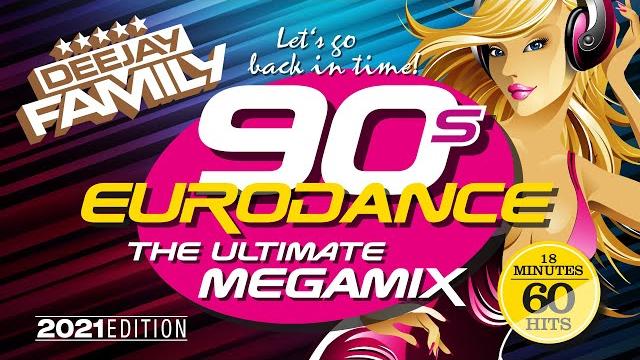 90s eurodance - the ultimate megamix (2021 edition) 90s eurodance - the ultimate megamix (2021 edition)