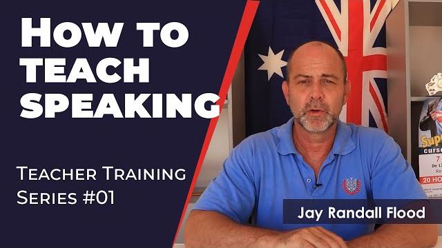 How to teach speaking - teacher training video How to teach speaking - teacher training video