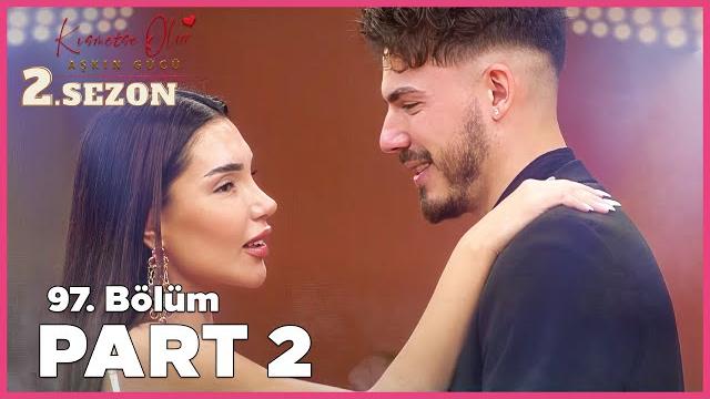Kısmetse olur: aşkın gücü 2. sezon | 97. bölüm full | part - 2 Kısmetse olur: aşkın gücü 2. sezon | 97. bölüm full | part - 2