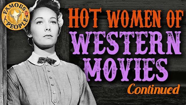 Hot women of western movies Hot women of western movies