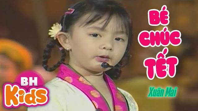 Xuân mai - bé chúc tết - nhạc thiếu nhi vui nhộn Xuân mai - bé chúc tết - nhạc thiếu nhi vui nhộn