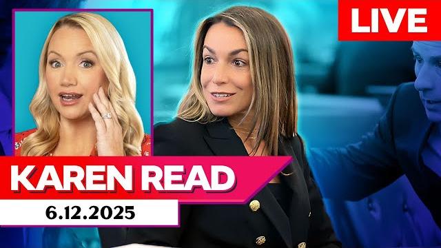Live: karen read trial 6.12.25 | day 32 Live: karen read trial 6.12.25 | day 32