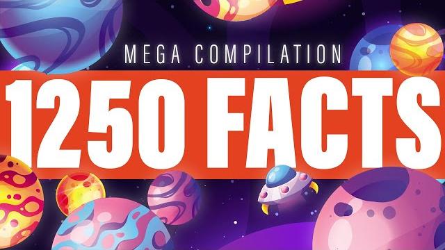 The ultimate mega fact compilation | 1250+ facts you can’t miss! The ultimate mega fact compilation | 1250+ facts you can’t miss!