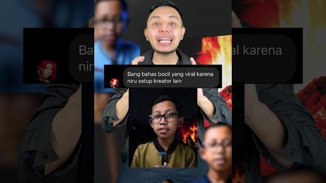 Bocil viral karena niru setup kreator lain plek ketiplek? menurut saya sih gini #shorts Bocil viral karena niru setup kreator lain plek ketiplek? menurut saya sih gini #shorts