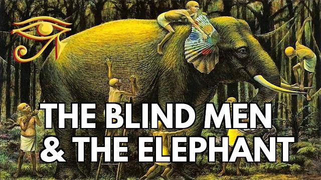 The blind men and the elephant The blind men and the elephant