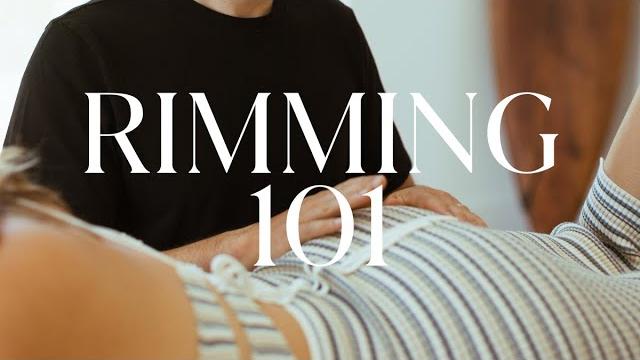 Rimming 101 Rimming 101