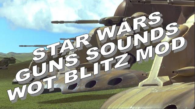 Star wars guns sounds wot blitz mod Star wars guns sounds wot blitz mod