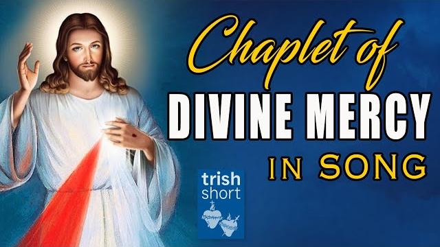 The chaplet of divine mercy in song complete The chaplet of divine mercy in song complete