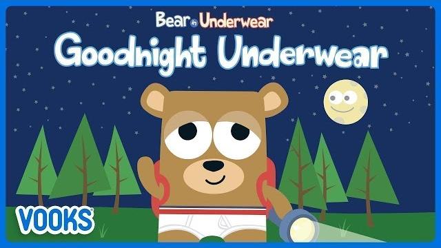 Animated kids book: bear in underwear - goodnight underwear! | vooks narrated storybooks Animated kids book: bear in underwear - goodnight underwear! | vooks narrated storybooks