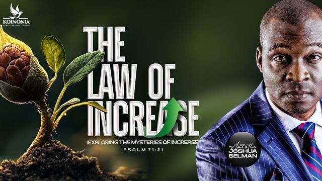 The law of increase (exploring the mysteries of increase) with apostle joshua selman 08||06||2025 The law of increase (exploring the mysteries of increase) with apostle joshua selman 08||06||2025