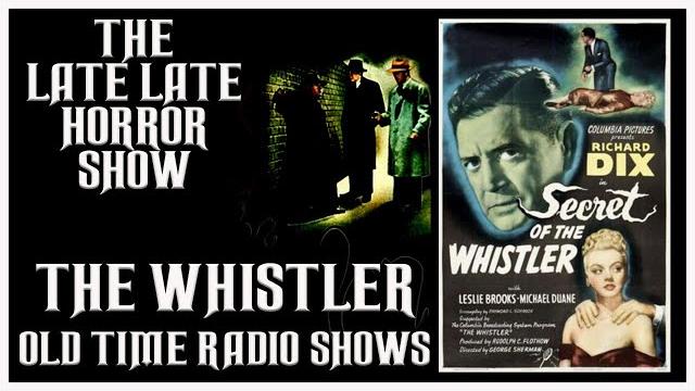The whistler mystery thriller old time radio shows The whistler mystery thriller old time radio shows