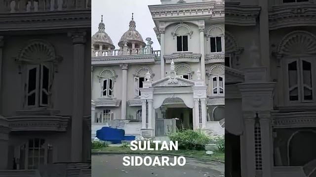 Rumah sultan sidoarjo nih #viral #sultan #sidoarjo Rumah sultan sidoarjo nih #viral #sultan #sidoarjo