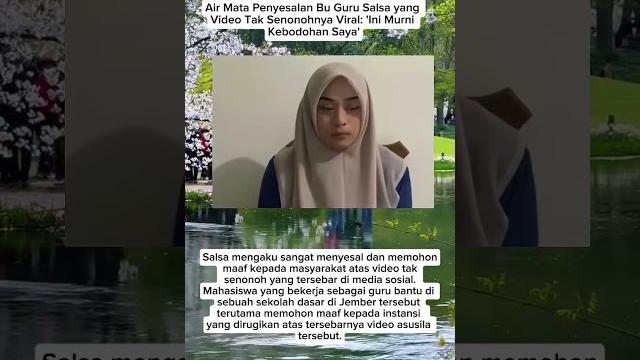 Air mata penyesalan bu guru salsa usai video nya viral#shorts #shortsfeed #viralvideo #trending Air mata penyesalan bu guru salsa usai video nya viral#shorts #shortsfeed #viralvideo #trending