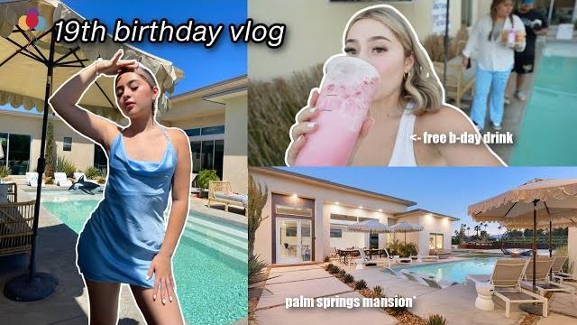 My 19th birthday vlog in palm springs My 19th birthday vlog in palm springs
