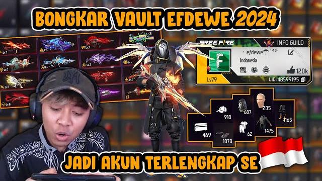Akun vault terbanyak se indonesia?! intip akun efdewe 2024!! Akun vault terbanyak se indonesia?! intip akun efdewe 2024!!