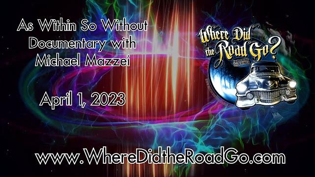 As within, so without - the documentary - april 1, 2023 As within, so without - the documentary - april 1, 2023