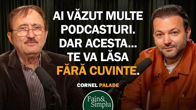 Cea mai emoționantă confesiune a unui om. cornel palade. | fain & simplu podcast 247 Cea mai emoționantă confesiune a unui om. cornel palade. | fain & simplu podcast 247