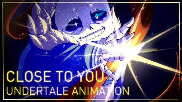Close to you undertale animation Close to you undertale animation