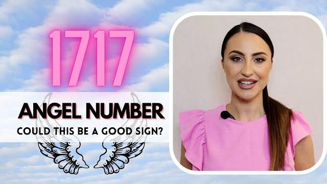 1717 angel number - special message for you! 1717 angel number - special message for you!