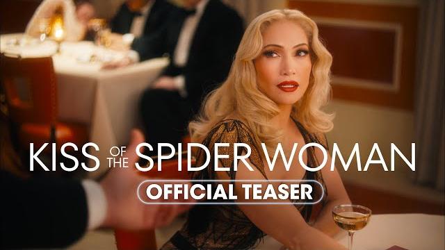 Kiss of the spider woman (2025) official teaser - diego luna, tonatiuh & jennifer lopez Kiss of the spider woman (2025) official teaser - diego luna, tonatiuh & jennifer lopez