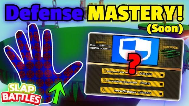 New defense mastery coming to slap battles soon! New defense mastery coming to slap battles soon!