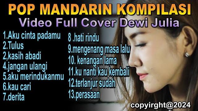 3 jam nonstop lagu pop mandarin video full cover dewi julia 3 jam nonstop lagu pop mandarin video full cover dewi julia