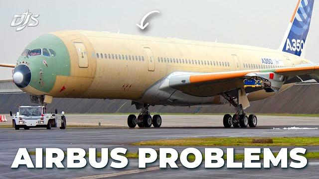 Airbus problems & a new order Airbus problems & a new order