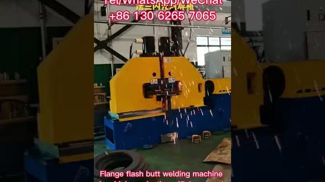 Flange flash butt welding machine manufacturer cheap price,how to butt weld flat ring flange? Flange flash butt welding machine manufacturer cheap price,how to butt weld flat ring flange?