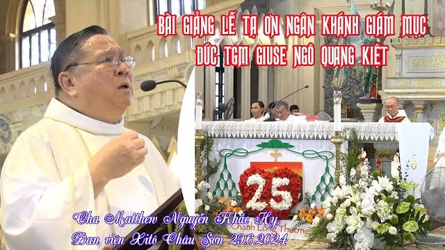 Cha mt. nguyễn khắc hy- bài giảng ngân khánh giám mục-đức tgm giuse ngô quang kiệt 29.6.2024 Cha mt. nguyễn khắc hy- bài giảng ngân khánh giám mục-đức tgm giuse ngô quang kiệt 29.6.2024