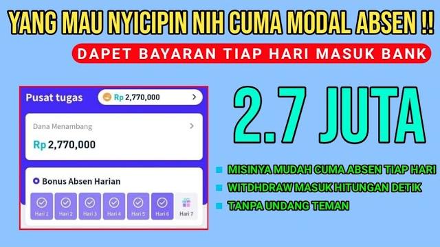 Wajib dicicipi nih : cuma modal absen harian dibayar 2.7 juta !! penghasil uang termudah Wajib dicicipi nih : cuma modal absen harian dibayar 2.7 juta !! penghasil uang termudah