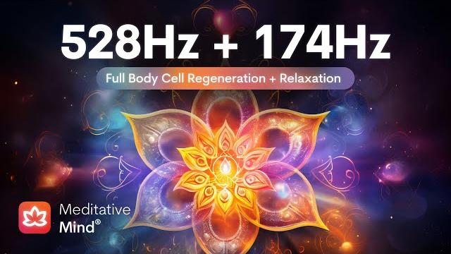 528hz + 174hz || full body cell regeneration || miracle tones for golden chakra healing 528hz + 174hz || full body cell regeneration || miracle tones for golden chakra healing
