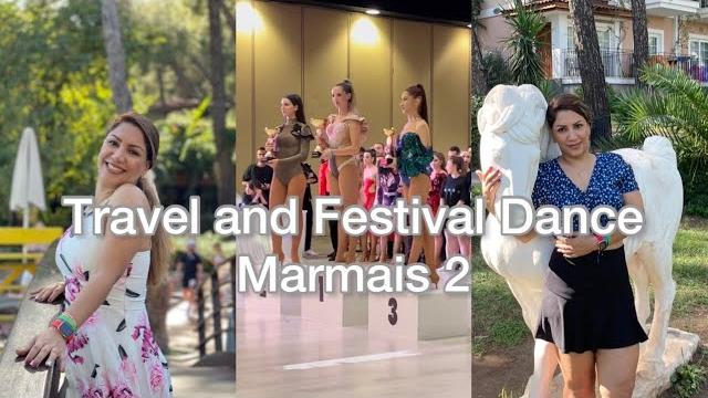 Travel und festival dance marmaris 2 Travel und festival dance marmaris 2