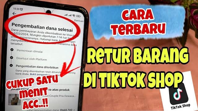 Cara retur barang di tiktok shop terbaru 2024 | cara pengembalian barang dan dana di tiktok shop Cara retur barang di tiktok shop terbaru 2024 | cara pengembalian barang dan dana di tiktok shop